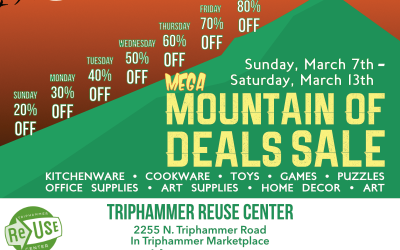 The Mega Mountain of Deals Sale At Triphammer ReUse Center!