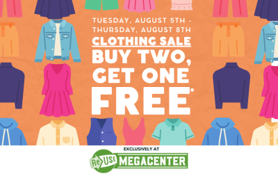 Buy Two, Get One Free Clothing Sale At ReUse MegaCenter!